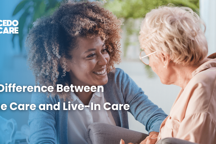 The Difference Between Home Care and Live-In Care